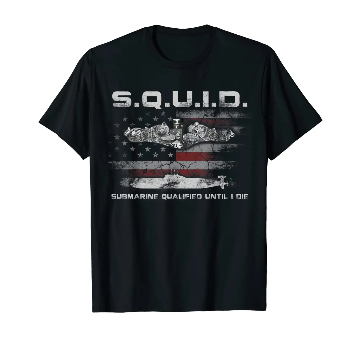 S.Q.U.I.D. Submarine Qualified Until I Die Gift T-Shirt. Summer Cotton Short Sleeve O-Neck Mens T Shirt New S-3XL
S.Q.U.I.D. Submarine Qualified Until I Die Gift T-Shirt. Summer Cotton Short Sleeve O-Neck Mens T Shirt New S-3XL