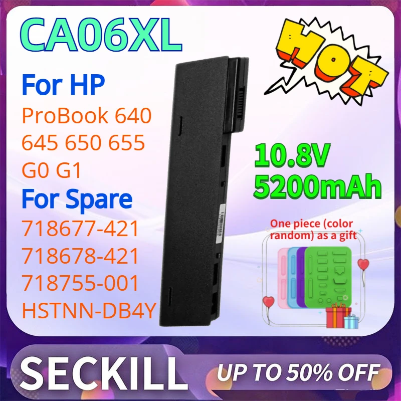 10.8V 5200mAh CA06XL Laptop Battery for HP ProBook 640 645 650 655 G0 G1 for Spare 718677-421 718678-421 718755-001 HSTNN-DB4Y
10.8V 5200mAh CA06XL Laptop Battery for HP ProBook 640 645 650 655 G0 G1 for Spare 718677-421 718678-421 718755-001 HSTNN-DB4Y