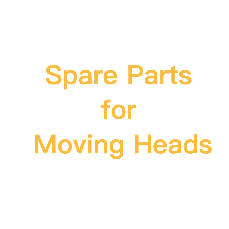 Spare Parts For LED Moving Head Lights, Contact Us For The Specifcy Spare Parts.
Spare Parts For LED Moving Head Lights, Contact Us For The Specifcy Spare Parts.
