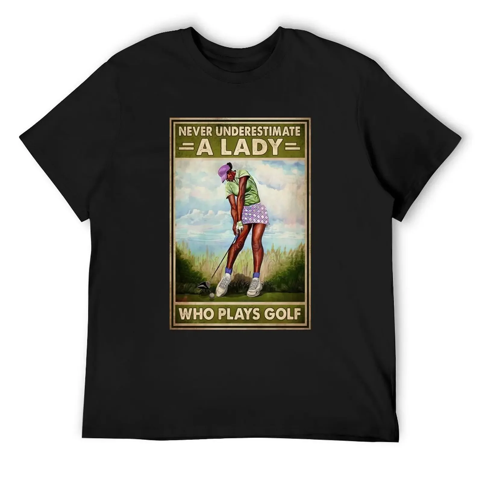 Never Underestimate A Lady Who Play Golf - Lady Plays Golf - Woman Play Golf T-Shirt cheap stuff clothing for men
Never Underestimate A Lady Who Play Golf - Lady Plays Golf - Woman Play Golf T-Shirt cheap stuff clothing for men