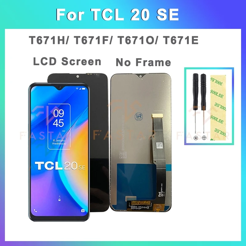 T671H 6.82"Original For TCL 20 SE LCD Display Touch Digitizer Assembly replacement phone Screen T671H lcd T671F TCL 20SE lcd
T671H 6.82"Original For TCL 20 SE LCD Display Touch Digitizer Assembly replacement phone Screen T671H lcd T671F TCL 20SE lcd