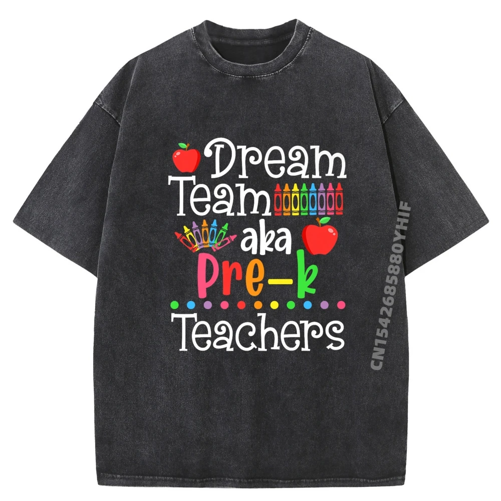 Dream Team Aka Pre K Teachers Shirt Back To School Funny T Shirts Mens Tshirts Men Big Size Vintage Washed Shirt
Dream Team Aka Pre K Teachers Shirt Back To School Funny T Shirts Mens Tshirts Men Big Size Vintage Washed Shirt