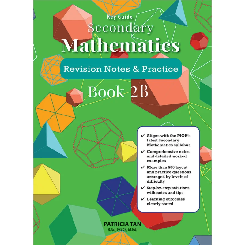 Руководство по ключу Вторичная математика Ревизионные заметки Практика Bk 2B Патриция Тан Учебное управление Планирование и развитие 9789811801488
Руководство по ключу Вторичная математика Ревизионные заметки Практика Bk 2B Патриция Тан Учебное управление Планирование и развитие 9789811801488