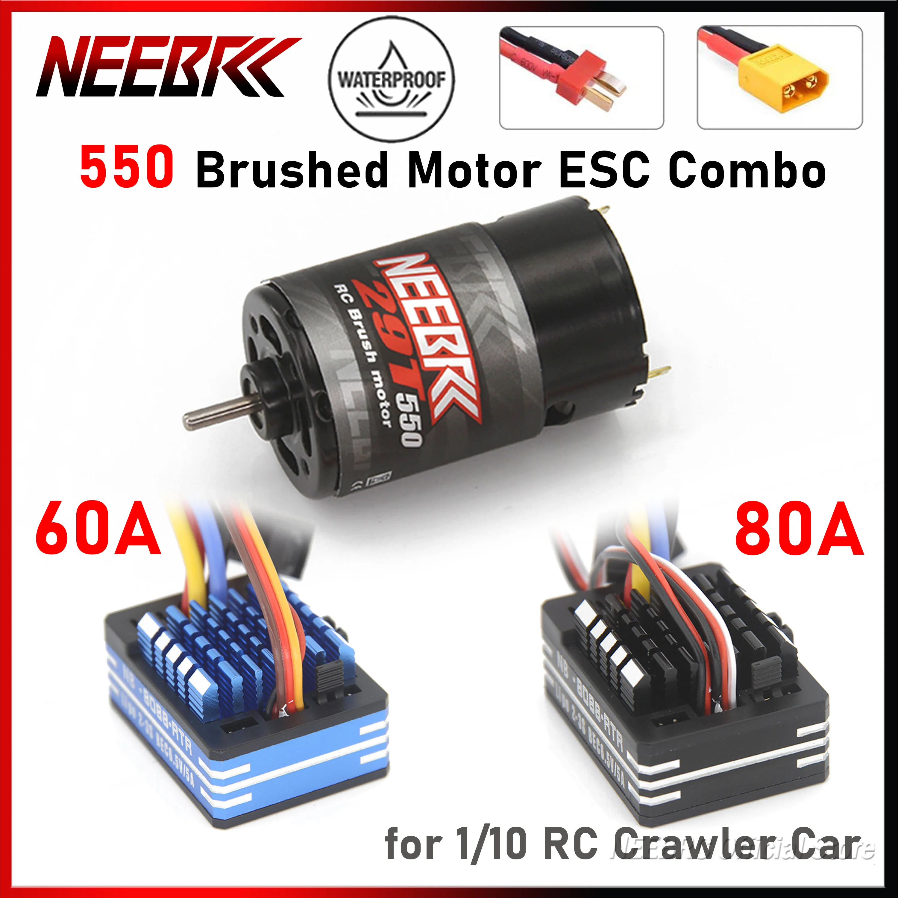 NEEBRC 550 Brushed Motor 60/80A ESC Waterproof for 1/10 RC Crawler Wltoys Axial Kypsho HSP SCX10 AXI03007 JL 90046 TRX4 TRX6 Car
NEEBRC 550 Brushed Motor 60/80A ESC Waterproof for 1/10 RC Crawler Wltoys Axial Kypsho HSP SCX10 AXI03007 JL 90046 TRX4 TRX6 Car