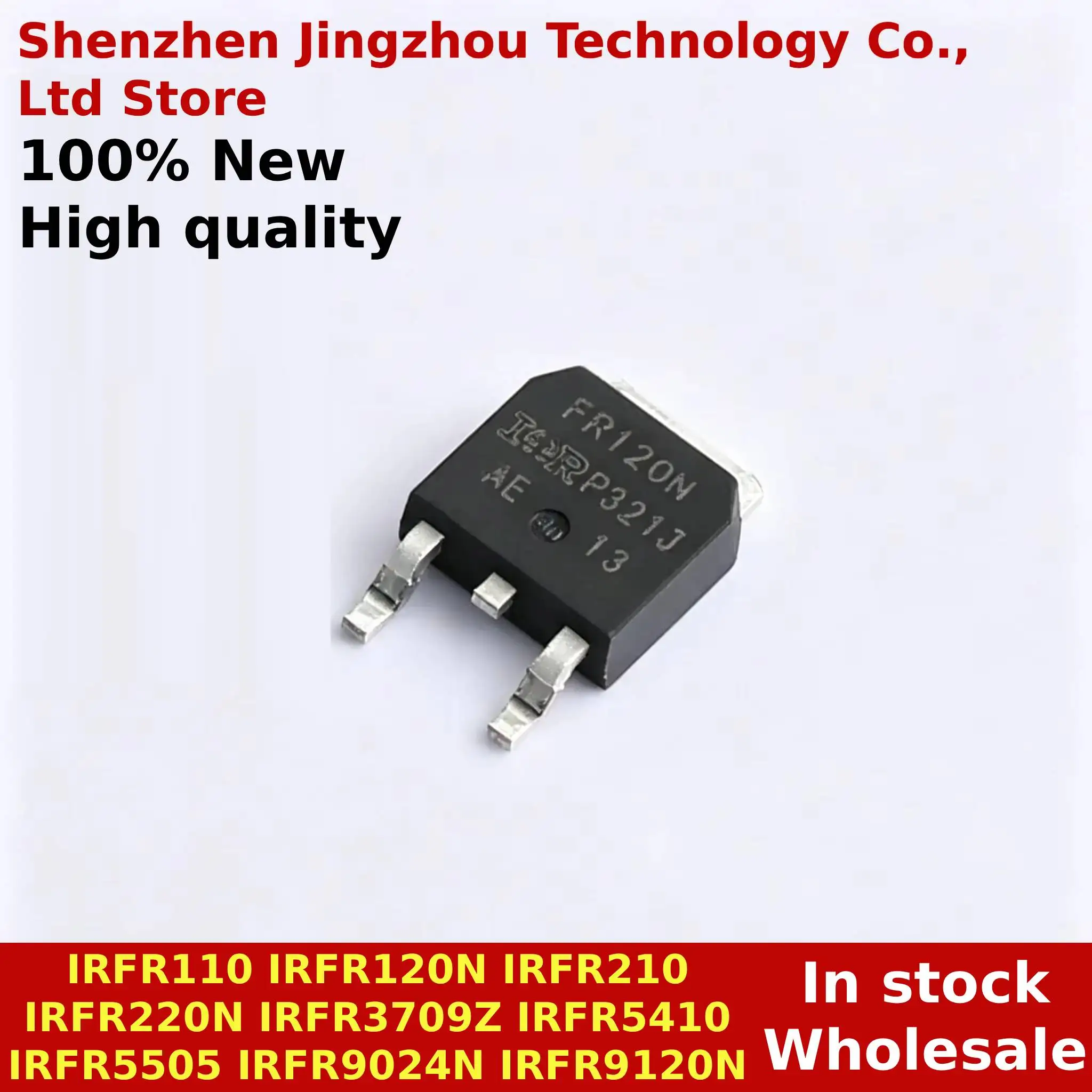 New Original (10/100/200PCS) IRFR9024N IRFR9120N IRFR3709Z IRFR110 IRFR120N IRFR210 IRFR220N IRFR5505 IRFR5410 TO-252 Chipset
New Original (10/100/200PCS) IRFR9024N IRFR9120N IRFR3709Z IRFR110 IRFR120N IRFR210 IRFR220N IRFR5505 IRFR5410 TO-252 Chipset