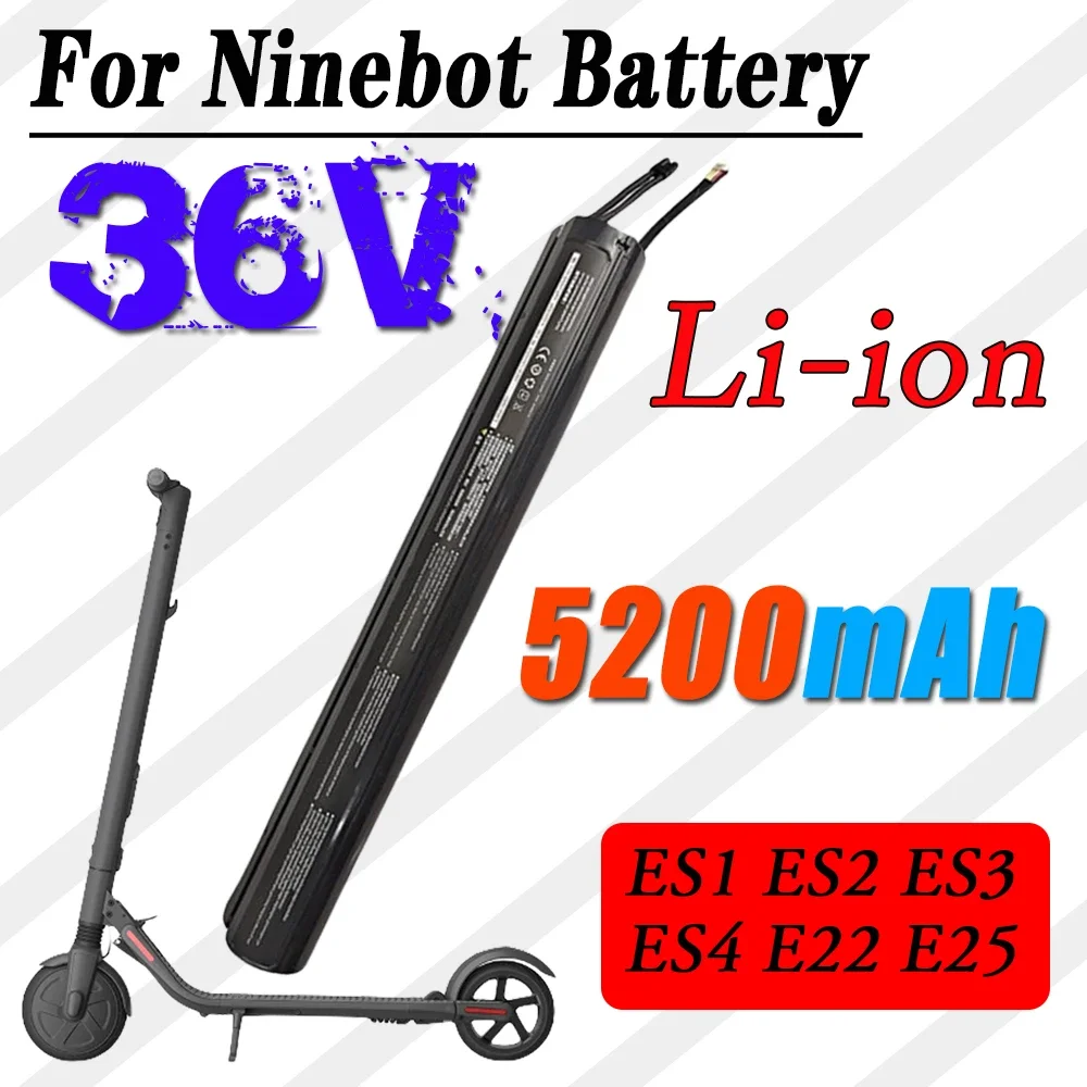 36V 5200mAh Ninebot Scooter ES1 ES2 ES3 ES4 E22 E25 Intelligent Electric Scooter Internal Battery Assembly
36V 5200mAh Ninebot Scooter ES1 ES2 ES3 ES4 E22 E25 Intelligent Electric Scooter Internal Battery Assembly