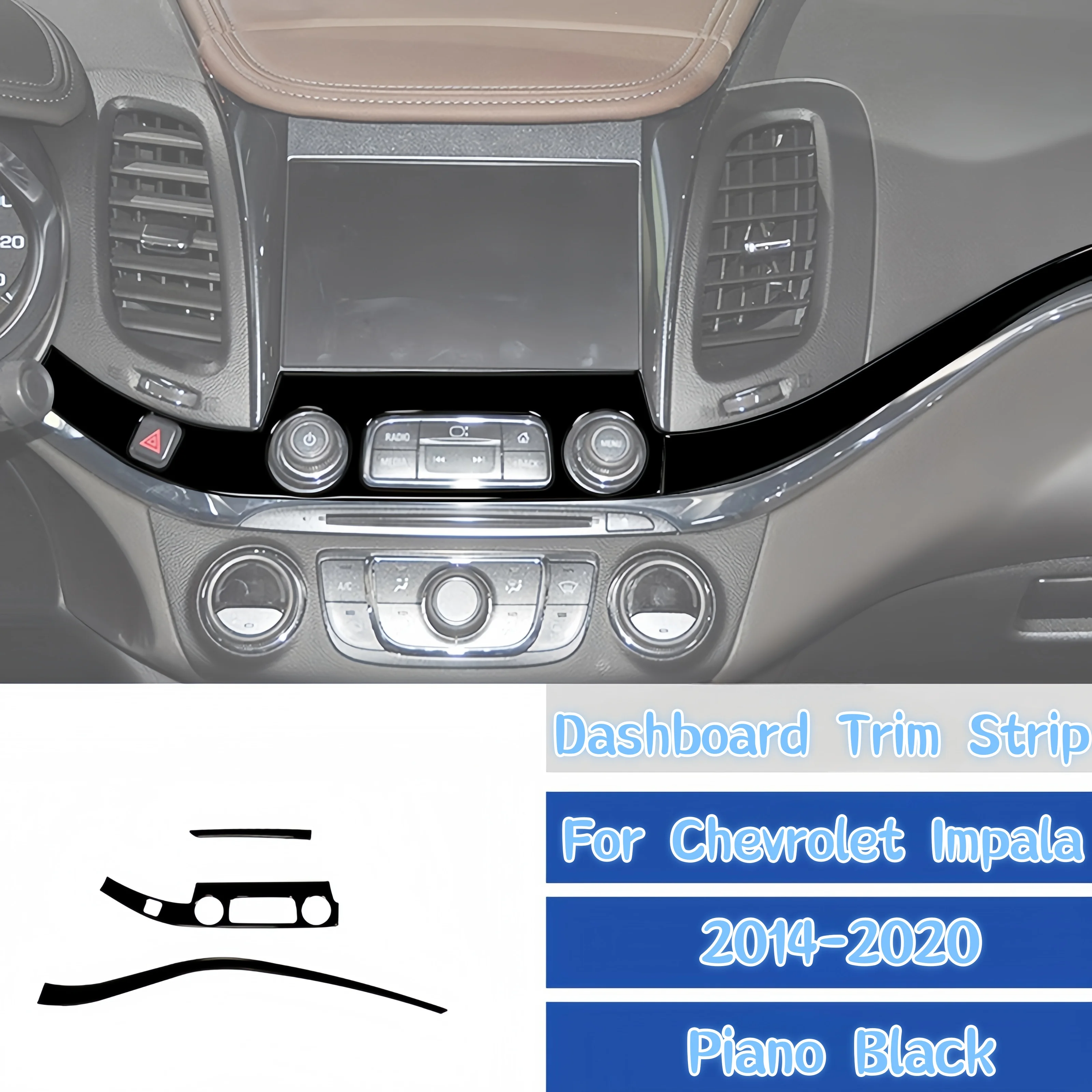 For Chevrolet Impala 2014-2020 Piano Black Car Interior Center Console Dashboard Trim Strip Decoration Sticker Auto Zubehör
For Chevrolet Impala 2014-2020 Piano Black Car Interior Center Console Dashboard Trim Strip Decoration Sticker Auto Zubehör