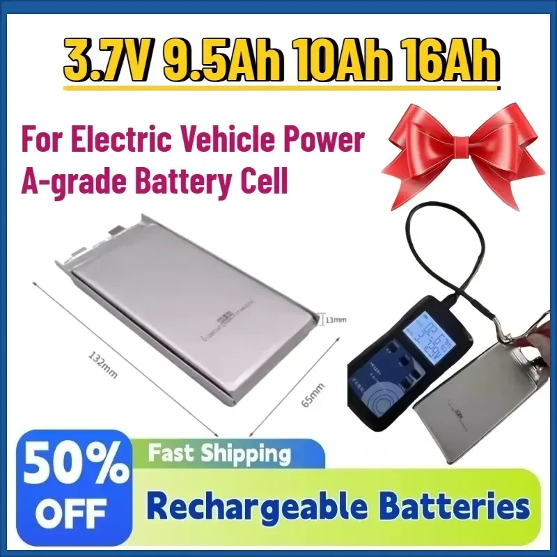High-Capacity 3.7V 9.5Ah 10Ah 16Ah Ternary Polymer Soft Pack Lithium Battery for Electric Vehicle Power A-grade Battery Cell
High-Capacity 3.7V 9.5Ah 10Ah 16Ah Ternary Polymer Soft Pack Lithium Battery for Electric Vehicle Power A-grade Battery Cell