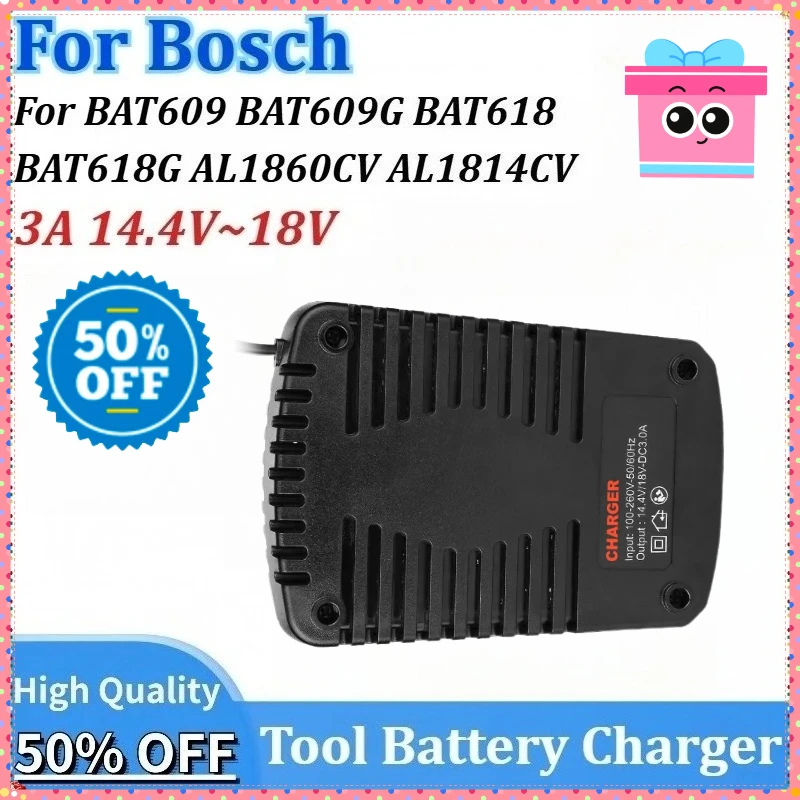 Replacement 3A Battery Charger for Bosch Tool Batterys Charging 14.4V~18V for BAT609 BAT609G AL1860CV BAT618G AL1814CV BAT618
Replacement 3A Battery Charger for Bosch Tool Batterys Charging 14.4V~18V for BAT609 BAT609G AL1860CV BAT618G AL1814CV BAT618