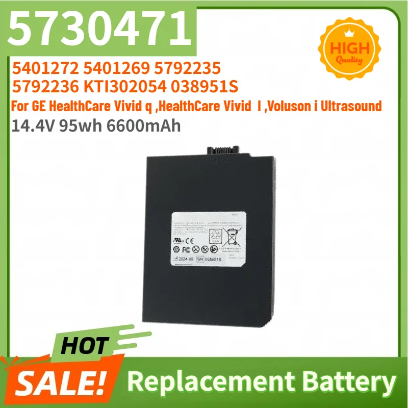 100% New High Quality 14.4V 95wh 6600mAh 5730471 Battery For GE HealthCare Vivid q ,HealthCare Vivid I ,Voluson i Ultrasound
100% New High Quality 14.4V 95wh 6600mAh 5730471 Battery For GE HealthCare Vivid q ,HealthCare Vivid I ,Voluson i Ultrasound
