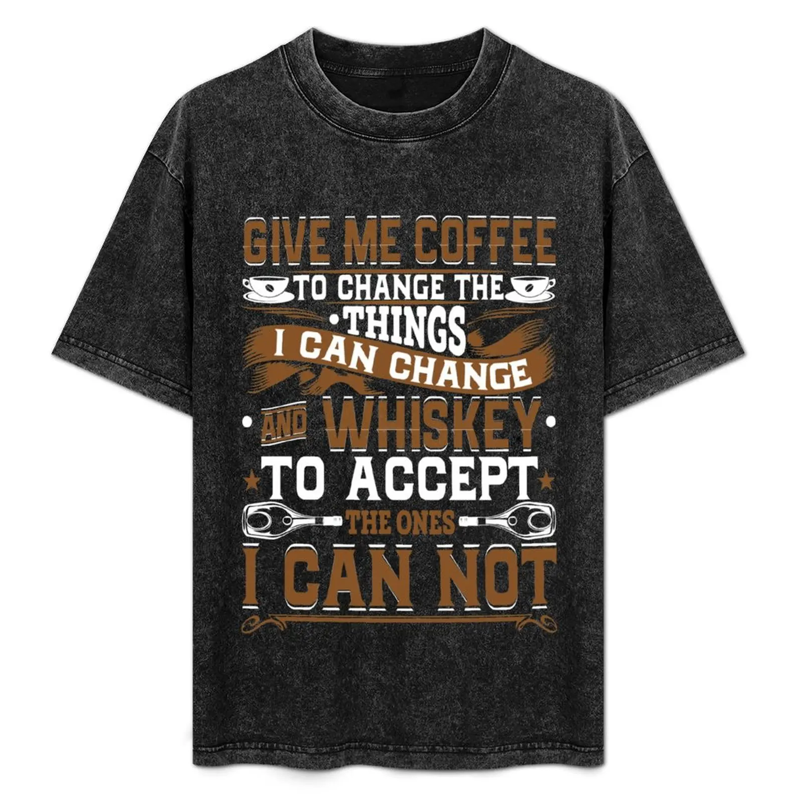 Coffee & Whiskey Prayer - Give Me Coffee To Change The Things I Can Change & Whiskey To Accept The Ones I Can Not T-Shirt
Coffee & Whiskey Prayer - Give Me Coffee To Change The Things I Can Change & Whiskey To Accept The Ones I Can Not T-Shirt