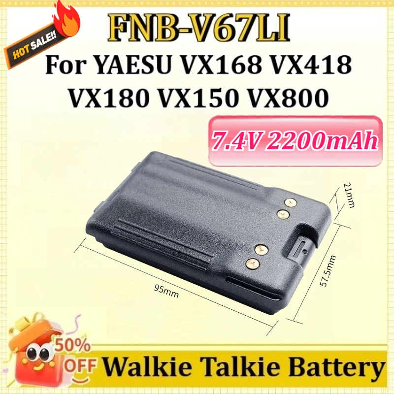 FNB-V67LI 7.4V 2200mAh Li-ion Battery for YAESU VX168 VX418 VX180 VX150 VX800 Walkie-talkie Battery
FNB-V67LI 7.4V 2200mAh Li-ion Battery for YAESU VX168 VX418 VX180 VX150 VX800 Walkie-talkie Battery
