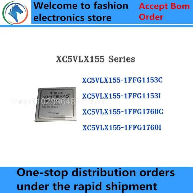 XC5VLX155-1FFG1153C XC5VLX155-1FFG1153I XC5VLX155-1FFG1760C XC5VLX155-1FFG1760I 1FFG1153 1FFG1760 XC5VLX155 XC5VLX IC Chip
XC5VLX155-1FFG1153C XC5VLX155-1FFG1153I XC5VLX155-1FFG1760C XC5VLX155-1FFG1760I 1FFG1153 1FFG1760 XC5VLX155 XC5VLX IC Chip