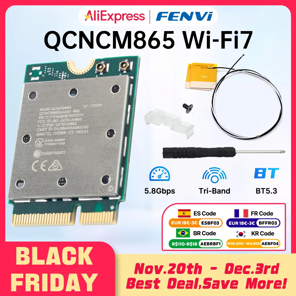 fenvi WiFi 7 QCNCM865 M.2 Card Bluetooth 5.3 Up to 5.8Gbps with Antennas Wireless Network Adapter WiFi 6E WiFi6 for Windows 11
fenvi WiFi 7 QCNCM865 M.2 Card Bluetooth 5.3 Up to 5.8Gbps with Antennas Wireless Network Adapter WiFi 6E WiFi6 for Windows 11