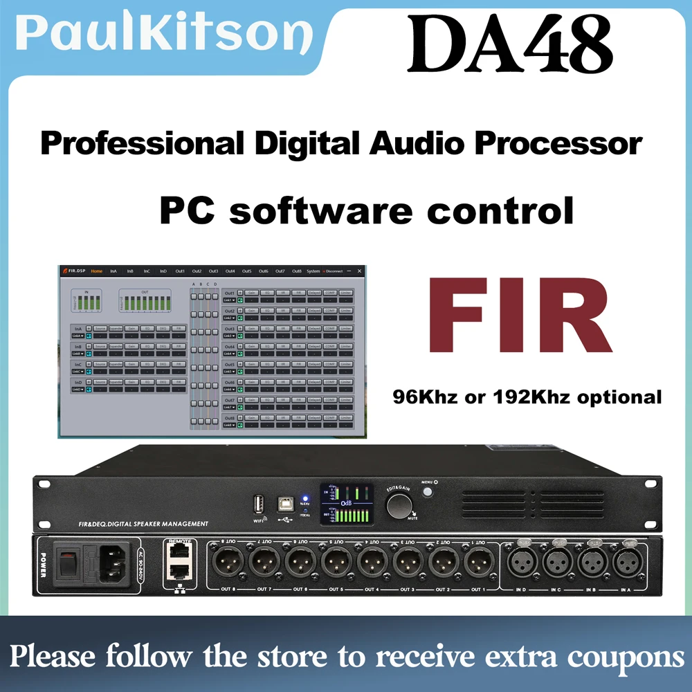 Paulkitson DA48 Профессиональный цифровой аудиопроцессор 4 входа 8 выходов с FIR 96 кГц или 192 кГц DSP Система управления динамиками Может быть подключена к программному обеспечению ПК через WIFI
Paulkitson DA48 Профессиональный цифровой аудиопроцессор 4 входа 8 выходов с FIR 96 кГц или 192 кГц DSP Система управления динамиками Может быть подключена к программному обеспечению ПК через WIFI