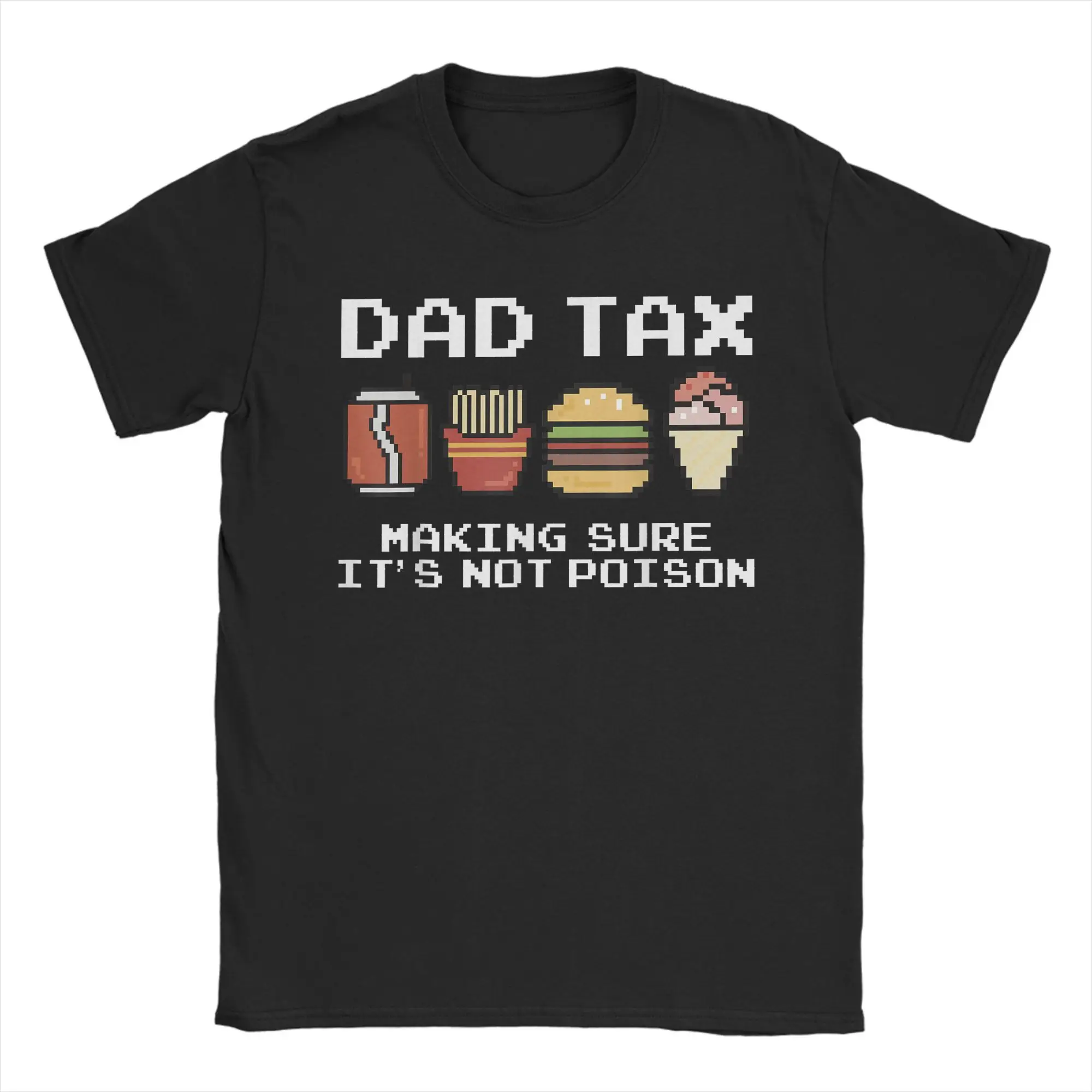 Men Dad Joke Dad Tax Making Sure It's Not Poison T Shirts Fathers Day Cotton Tops Funny Short Sleeve Crewneck Tee Shirt T-Shirt
Men Dad Joke Dad Tax Making Sure It's Not Poison T Shirts Fathers Day Cotton Tops Funny Short Sleeve Crewneck Tee Shirt T-Shirt
