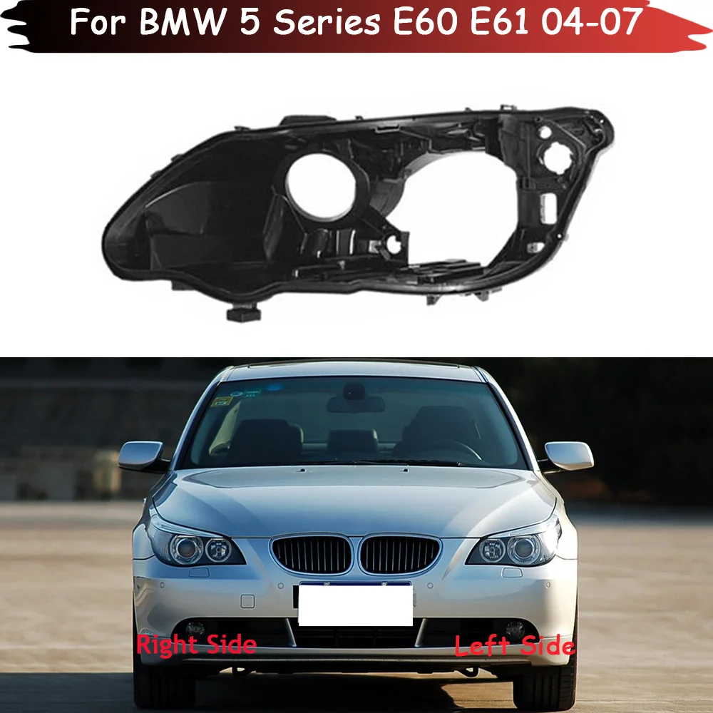 Headlight Base For BMW 5 Series E60 E61 2004-2007 Headlamp House Car Rear Base Front Auto Headlight Back House Head Lamp Shell
Headlight Base For BMW 5 Series E60 E61 2004-2007 Headlamp House Car Rear Base Front Auto Headlight Back House Head Lamp Shell