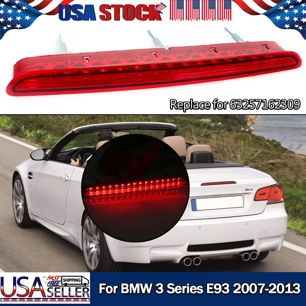 Rear Upper Red LED 3rd Third High Level Brake Stop Light 63257162309 For BMW 3-Series E93 Cabrio 2007-2013 Facelift Replacement
Rear Upper Red LED 3rd Third High Level Brake Stop Light 63257162309 For BMW 3-Series E93 Cabrio 2007-2013 Facelift Replacement