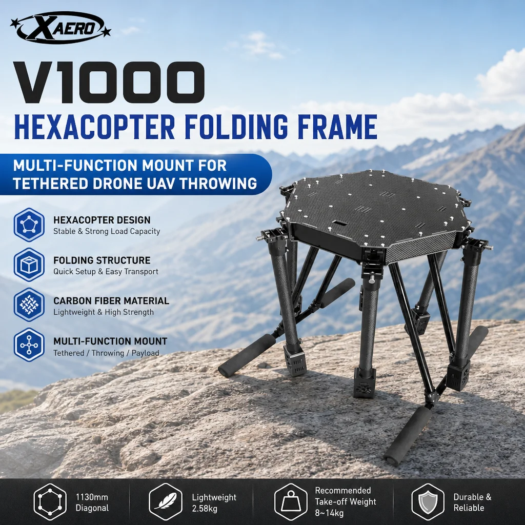 XAERO V1000 1130mm Hexacopter Folding Frame Multi-function Mount for Tethered Drone UAV Throwing
XAERO V1000 1130mm Hexacopter Folding Frame Multi-function Mount for Tethered Drone UAV Throwing