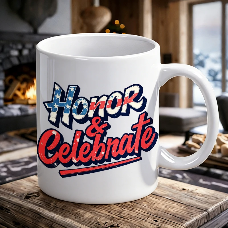 "Honor & Celebrate" Patriotic Ceramic Mug 4th of July Memorial Day Coffee Cup, Milk Mug, Office Mug, Gift for Friends
"Honor & Celebrate" Patriotic Ceramic Mug 4th of July Memorial Day Coffee Cup, Milk Mug, Office Mug, Gift for Friends