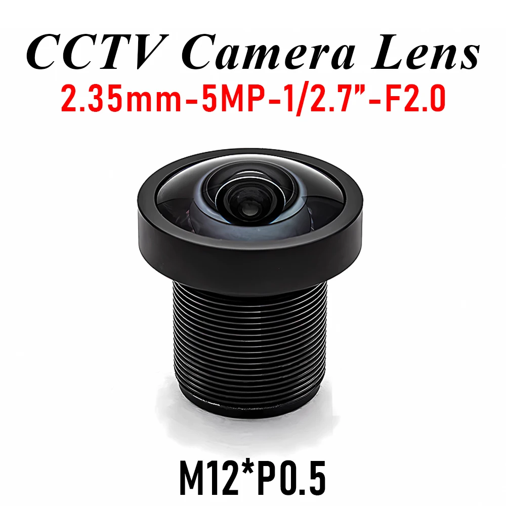5MP 2.35mm M12 Wide Angle Lens 1/2.7" Format F2.0 with 650nm IR Filter Professional Machine Vision Security CCTV Camera Lenses
5MP 2.35mm M12 Wide Angle Lens 1/2.7" Format F2.0 with 650nm IR Filter Professional Machine Vision Security CCTV Camera Lenses
