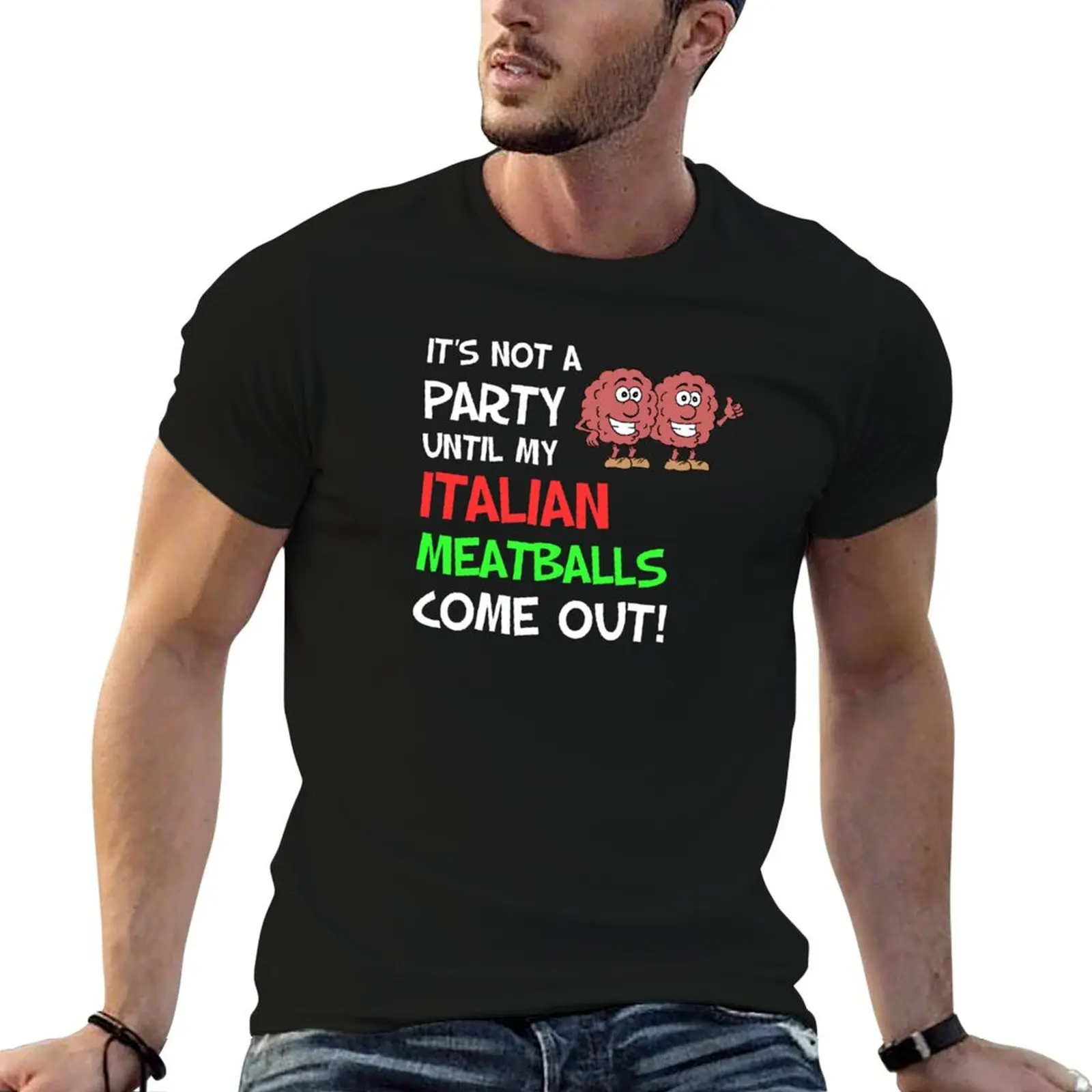 Meatballs t Party A T-Shirt Not 100% shirts cotton shirt men Italian 100% Funny t cotton Until
Meatballs t Party A T-Shirt Not 100% shirts cotton shirt men Italian 100% Funny t cotton Until