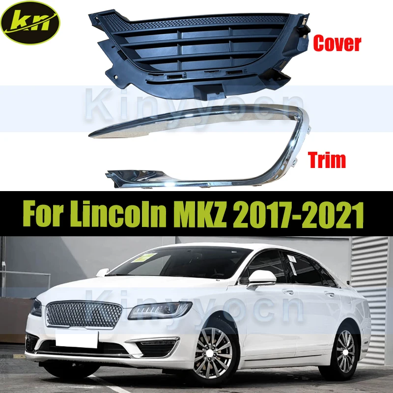 Car Front Bumper Fog Lamp Cover Trim For Lincoln MKZ 2017 2018 2019 2020 2021 Fog Lamp Frame Cover Grille
Car Front Bumper Fog Lamp Cover Trim For Lincoln MKZ 2017 2018 2019 2020 2021 Fog Lamp Frame Cover Grille