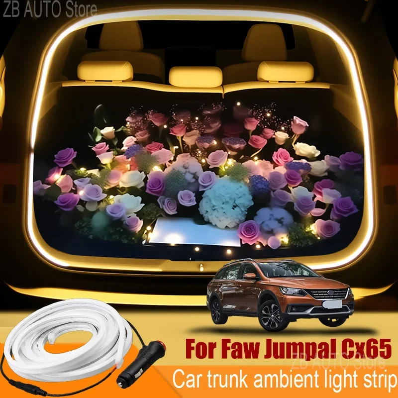 For Faw Jumpal Cx65 Automobile trunk ambient light automatic sensing car interior lighting with accessories
For Faw Jumpal Cx65 Automobile trunk ambient light automatic sensing car interior lighting with accessories