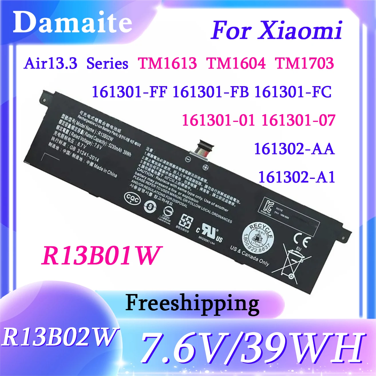 R13B01W R13B02W 39WH Laptop Battery for Xiaomi Mi Air 13.3" Series 40WH TM161301-01 161301-CN 161301-FF Tablet Bateria
R13B01W R13B02W 39WH Laptop Battery for Xiaomi Mi Air 13.3" Series 40WH TM161301-01 161301-CN 161301-FF Tablet Bateria