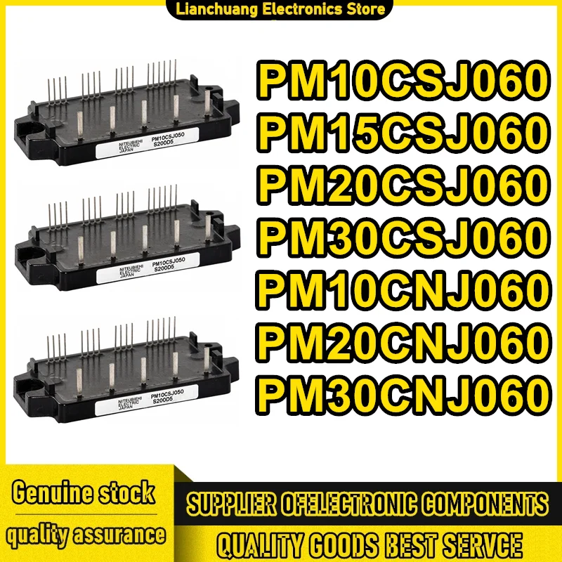 New original PM10CSJ060 PM15CSJ060 PM20CSJ060 PM30CSJ060 PM10CNJ060 PM20CNJ060 PM30CNJ060 Module Electronic Components
New original PM10CSJ060 PM15CSJ060 PM20CSJ060 PM30CSJ060 PM10CNJ060 PM20CNJ060 PM30CNJ060 Module Electronic Components