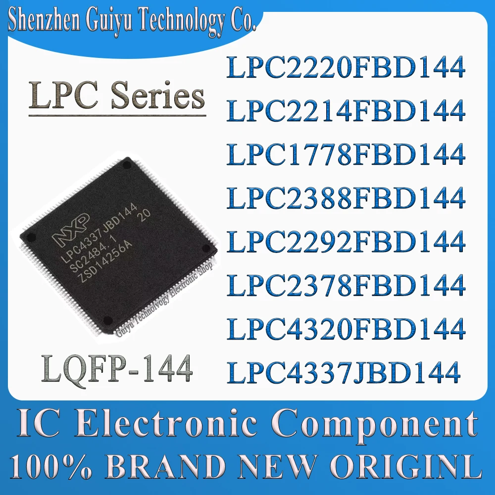 LPC2220FBD144 LPC2214FBD144 LPC1778FBD144 LPC2388FBD144 LPC2292FBD144 LPC2378FBD144 LPC4320FBD144 LPC4337JBD144 LPC IC MCU Chip
LPC2220FBD144 LPC2214FBD144 LPC1778FBD144 LPC2388FBD144 LPC2292FBD144 LPC2378FBD144 LPC4320FBD144 LPC4337JBD144 LPC IC MCU Chip