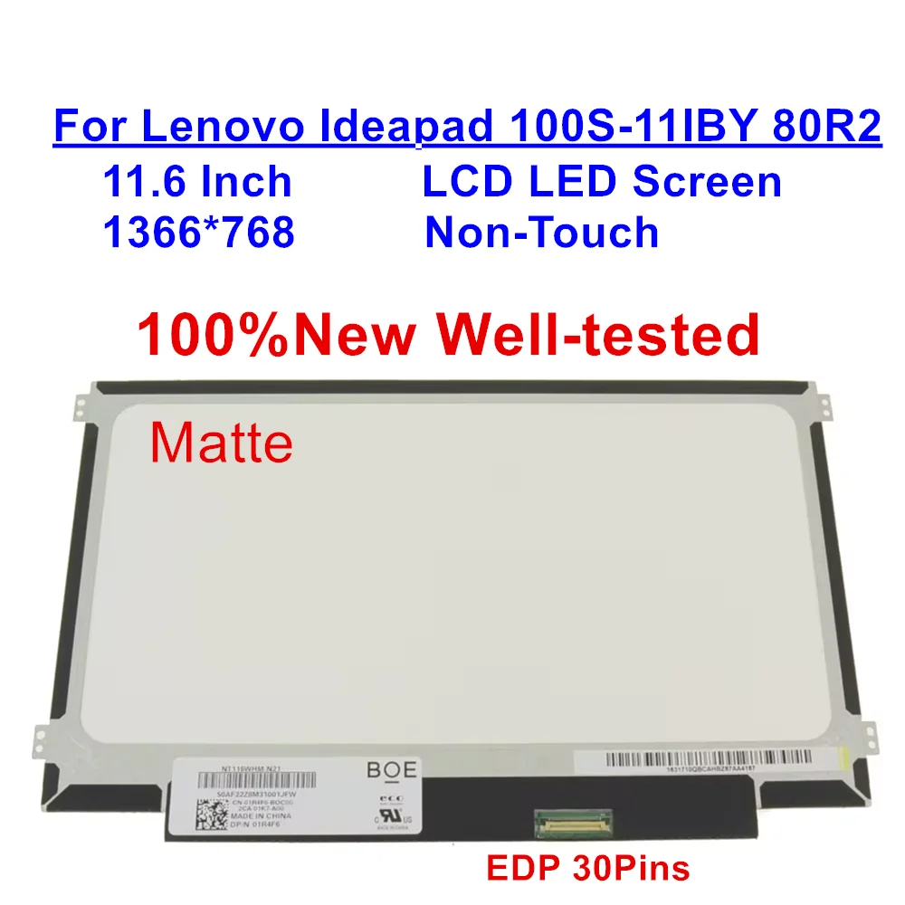 Replacement Screen 11.6" HD 1366*768 Matte For Lenovo Ideapad 100S-11IBY 80R2
Replacement Screen 11.6" HD 1366*768 Matte For Lenovo Ideapad 100S-11IBY 80R2