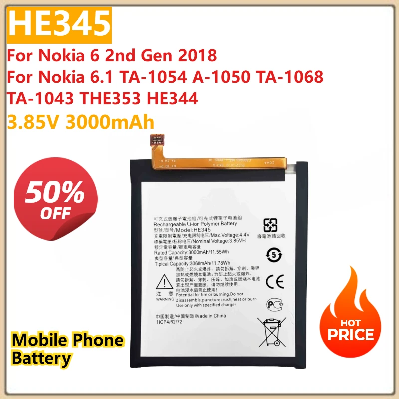 3.85V 3000mAh Mobile Phone Battery HE345 For Nokia 6 2nd Gen 2018 For Nokia 6.1 TA-1054 A-1050 TA-1068 TA-1043 THE353 HE344
3.85V 3000mAh Mobile Phone Battery HE345 For Nokia 6 2nd Gen 2018 For Nokia 6.1 TA-1054 A-1050 TA-1068 TA-1043 THE353 HE344