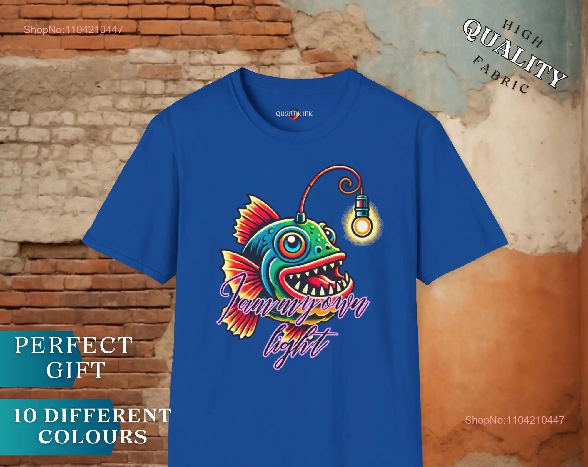 I Am My Own Light Deep Sea Fish T Shirt Angler Funny Fishing Anglerfish long or short sleeves
I Am My Own Light Deep Sea Fish T Shirt Angler Funny Fishing Anglerfish long or short sleeves