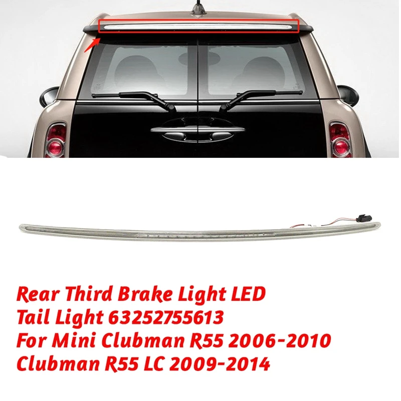 Третья Автомобильная стоп-лампа, задняя фонарь для Mini Clubman R55 2006-2014, высоко установленный тормоз
Третья Автомобильная стоп-лампа, задняя фонарь для Mini Clubman R55 2006-2014, высоко установленный тормоз