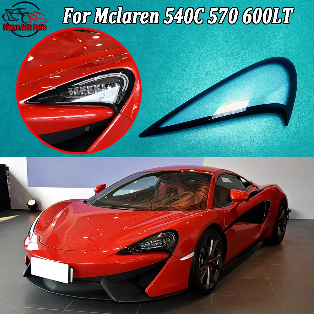 Front Headlamp Lamp Cover For Mclaren 540C 570 600LT Transparent Headlight Shell Lens Plexiglass Replace The Original Lampshade
Front Headlamp Lamp Cover For Mclaren 540C 570 600LT Transparent Headlight Shell Lens Plexiglass Replace The Original Lampshade