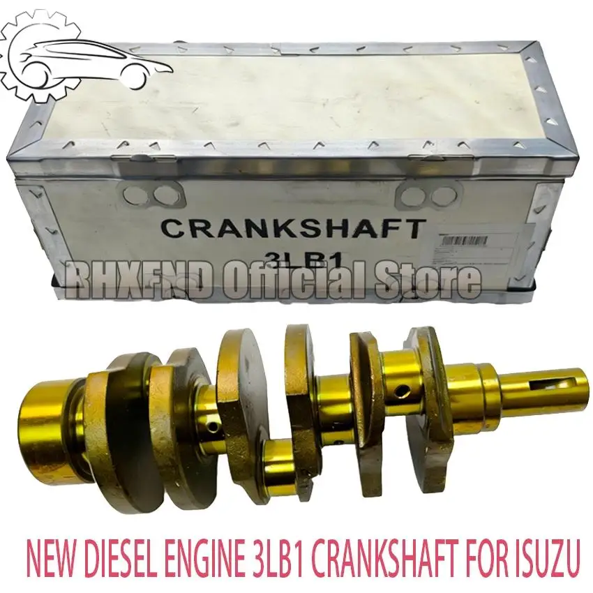New Diesel Engine 3LB1 Crankshaft For ISUZU
New Diesel Engine 3LB1 Crankshaft For ISUZU