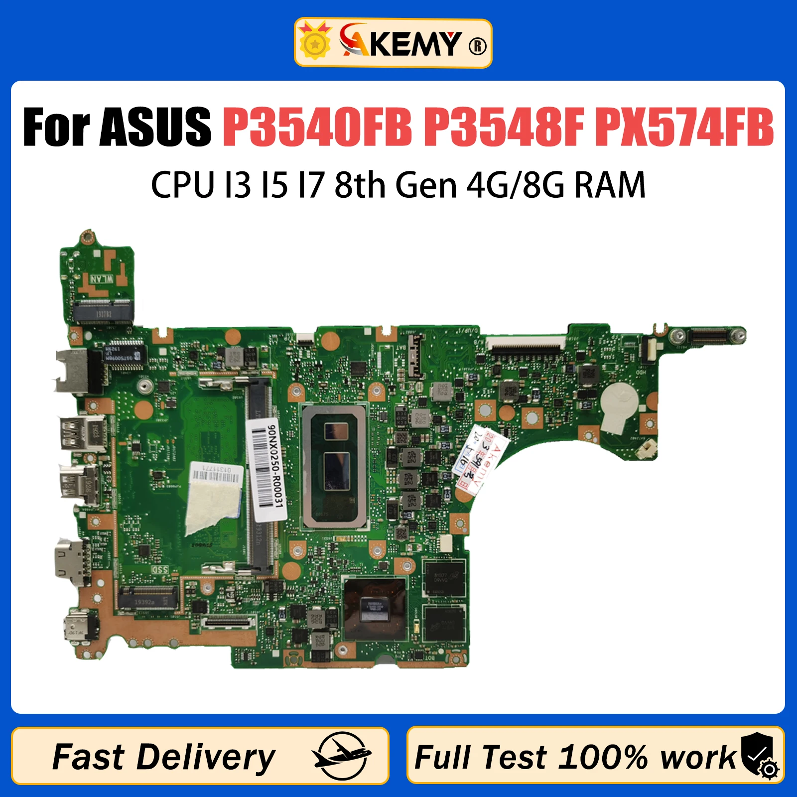 AKEMY P3540FB Mainboard For ASUS PRO574FB P3548F PX574FB Laptop Motherboard CPU I3 I5 I7 8th Gen 4G/8G RAM 100% Test OK
AKEMY P3540FB Mainboard For ASUS PRO574FB P3548F PX574FB Laptop Motherboard CPU I3 I5 I7 8th Gen 4G/8G RAM 100% Test OK