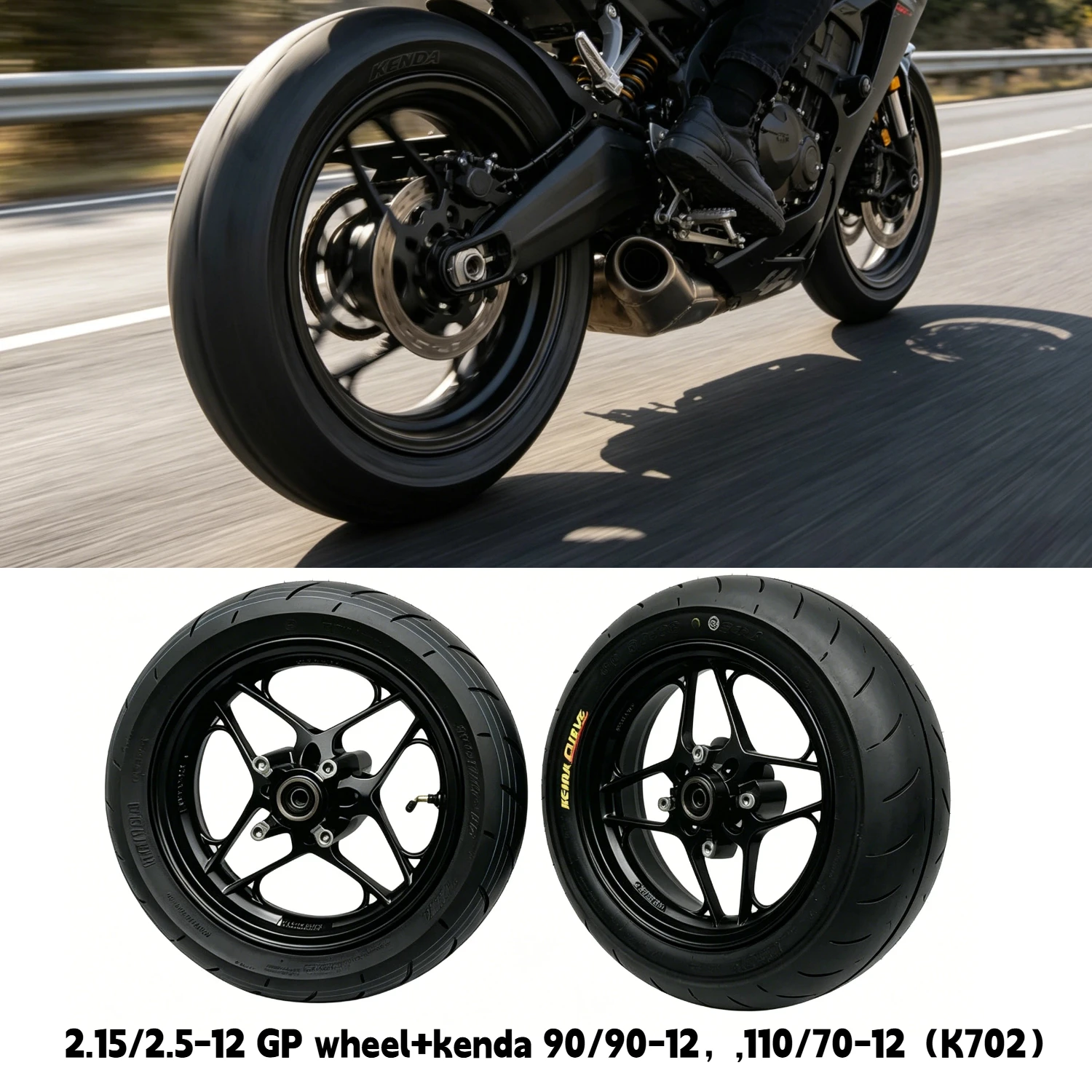 2.15/2.5-12 GP Alloy Wheel & kenda Tire Set 90/90 110/70-12 Tubeless Anti-Skid Durable Wheel Assembly for Motorbike DirtPit Bike
2.15/2.5-12 GP Alloy Wheel & kenda Tire Set 90/90 110/70-12 Tubeless Anti-Skid Durable Wheel Assembly for Motorbike DirtPit Bike