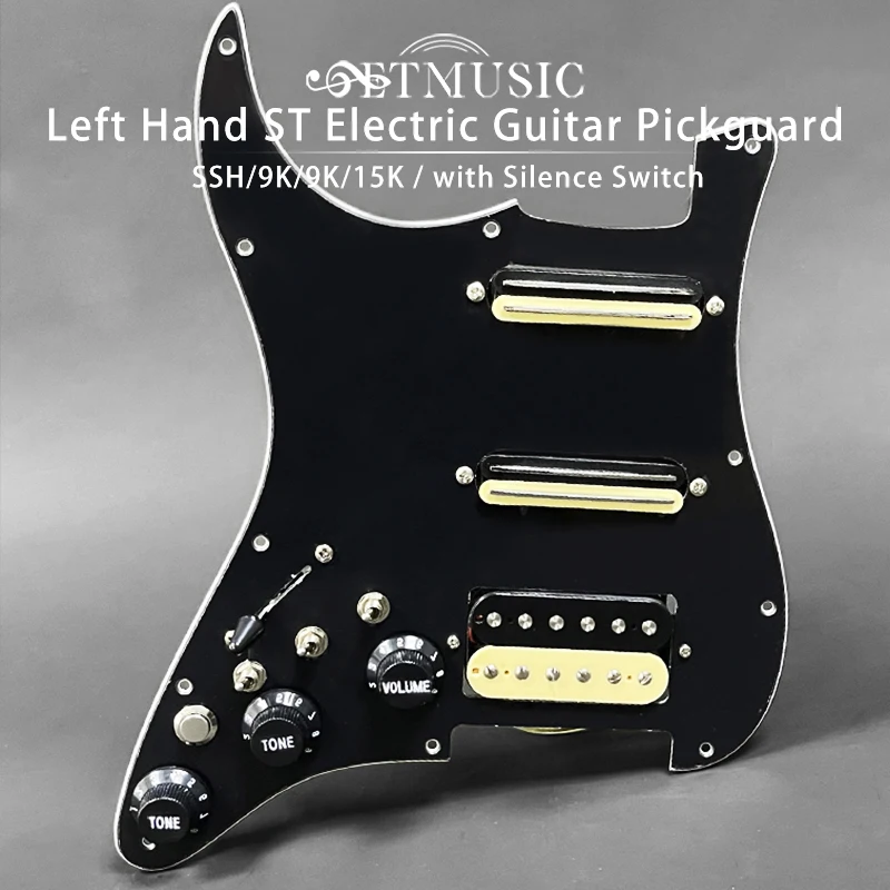 Left Hand ST Guitar SSH Coil Splitting Prewired Pickguard 2 Mini Humbucker + 1 Humbucker(9K/9K/15K)+Silence Switch or 3.5 Output
Left Hand ST Guitar SSH Coil Splitting Prewired Pickguard 2 Mini Humbucker + 1 Humbucker(9K/9K/15K)+Silence Switch or 3.5 Output