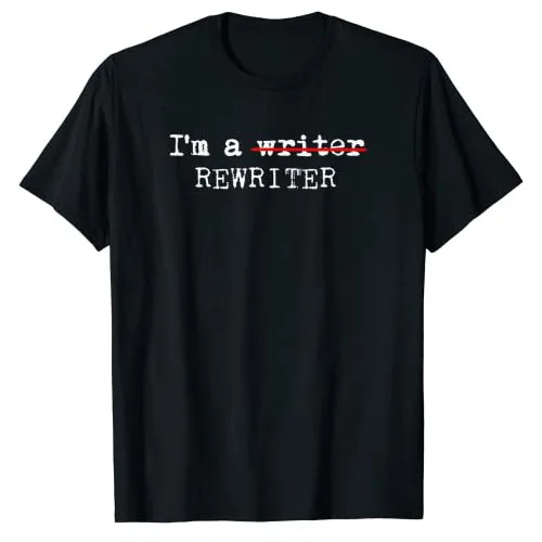 I'm A Rewriter | This Is My Writing T-Shirt Funny Storyteller,Novelist,Manuscript Writer,Wordsmith Graphic Tees Letter Outfits
I'm A Rewriter | This Is My Writing T-Shirt Funny Storyteller,Novelist,Manuscript Writer,Wordsmith Graphic Tees Letter Outfits