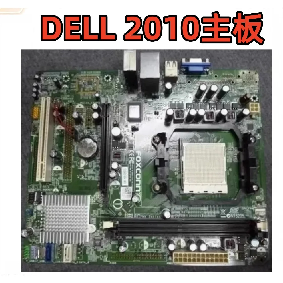 For Dell 2010 main board M61PMV series CL0430 RVE: A01 A02 AM2 DDR2
For Dell 2010 main board M61PMV series CL0430 RVE: A01 A02 AM2 DDR2