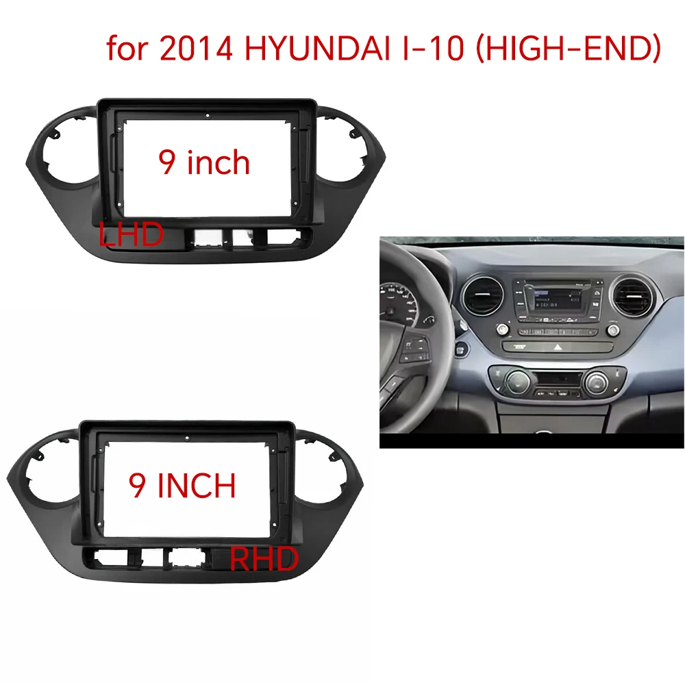 Car radio frame fascia for Hyundai 2014 I-10 high-end 9-inch car radio Android stereo GPS MP5 player Panel frame fascia
Car radio frame fascia for Hyundai 2014 I-10 high-end 9-inch car radio Android stereo GPS MP5 player Panel frame fascia
