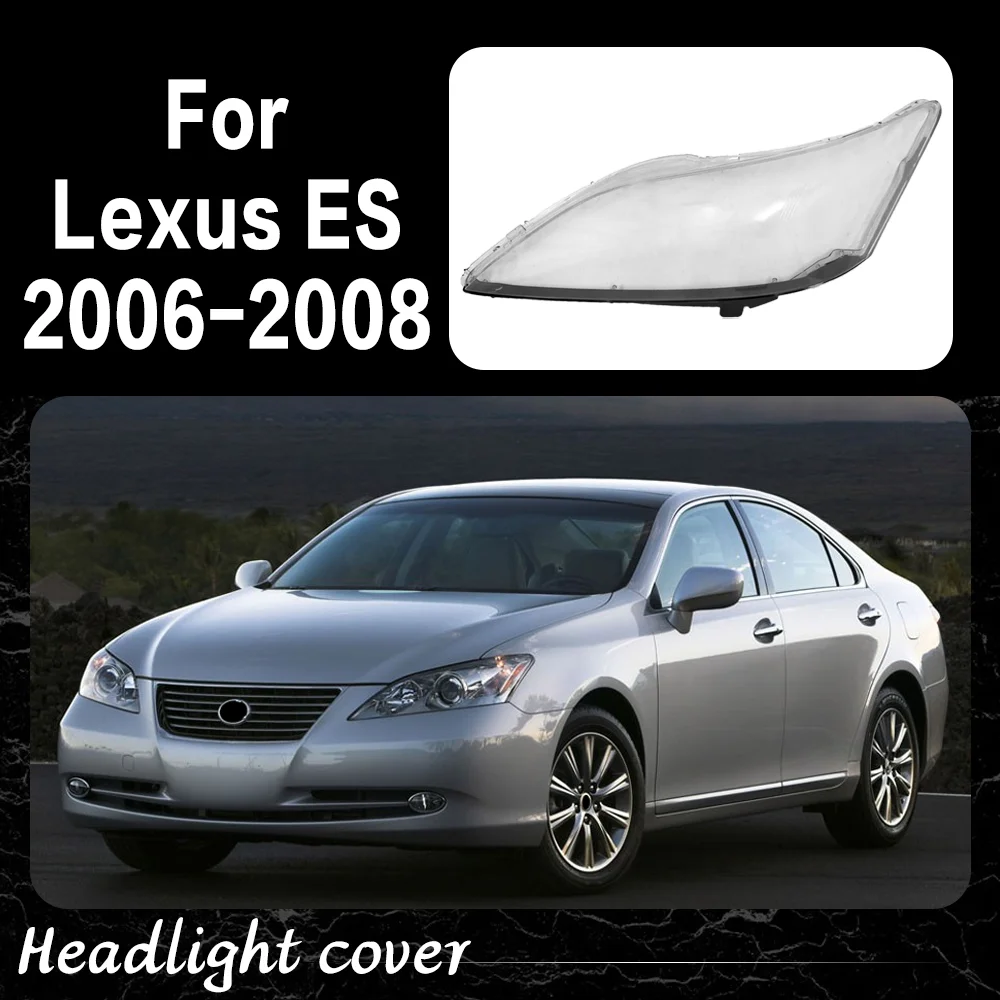 Крышка передней фары автомобиля, прозрачный абажур из плексигласа, замена оригинального корпуса объектива для Lexus ES ES240 ES350 2006 2007 2008 
Крышка передней фары автомобиля, прозрачный абажур из плексигласа, замена оригинального корпуса объектива для Lexus ES ES240 ES350 2006 2007 2008