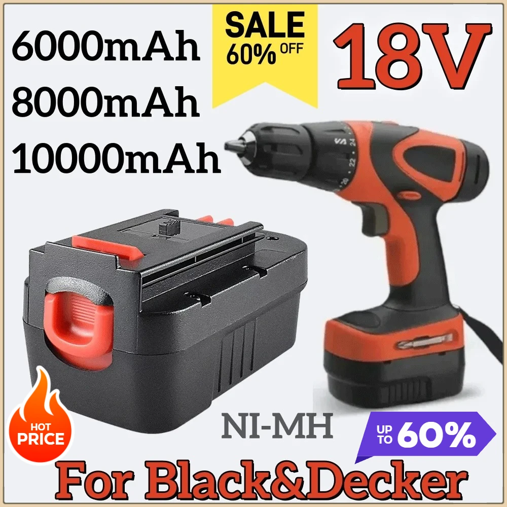 2025 18V 6000/8000/10000MAH Rechargeable Tools Battery For Black&Decker Hpb18 Fs180 A1718 A18NH BD18PSK EPC18 HP188F2B KC1800S
2025 18V 6000/8000/10000MAH Rechargeable Tools Battery For Black&Decker Hpb18 Fs180 A1718 A18NH BD18PSK EPC18 HP188F2B KC1800S