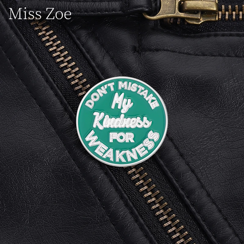 Don't Mistake My Kindness For Weakness Enamel Pin Expressing Personal Stance Quote Brooch Lapel Backpack Badge Jewelry Gift
Don't Mistake My Kindness For Weakness Enamel Pin Expressing Personal Stance Quote Brooch Lapel Backpack Badge Jewelry Gift