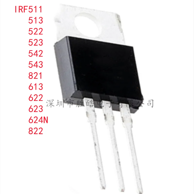 (5PCS) IRF511PBF / IRF513 / IRF522 / IRF523 / IRF542 / IRF543 / IRF821 / IRF613 / IRF622 / IRF623 / IRF624N / IRF822PBF TO-220
(5PCS) IRF511PBF / IRF513 / IRF522 / IRF523 / IRF542 / IRF543 / IRF821 / IRF613 / IRF622 / IRF623 / IRF624N / IRF822PBF TO-220
