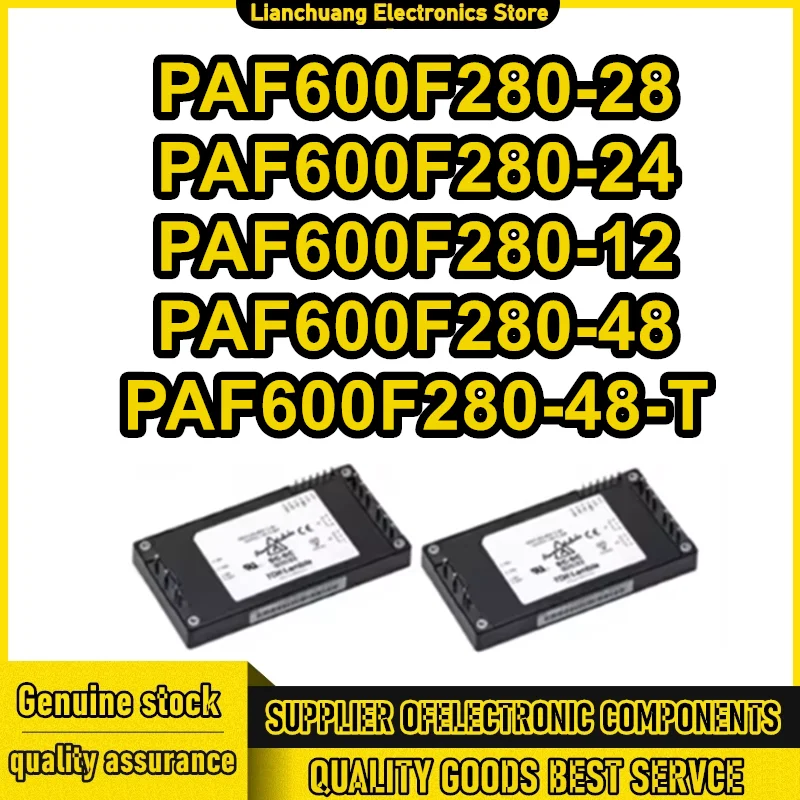 PAF600F280-12 PAF600F280-28 PAF600F280-24 PAF600F280-48 PAF600F280-48-T MODULE in stock
PAF600F280-12 PAF600F280-28 PAF600F280-24 PAF600F280-48 PAF600F280-48-T MODULE in stock