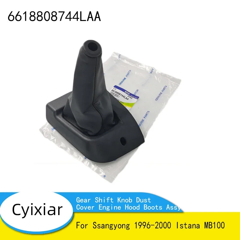Brand New Genuine Gear Shift Knob Dust Cover Engine Hood Boots Assy 6618808744LAA for Ssangyong 1996-2000 Istana MB100
Brand New Genuine Gear Shift Knob Dust Cover Engine Hood Boots Assy 6618808744LAA for Ssangyong 1996-2000 Istana MB100