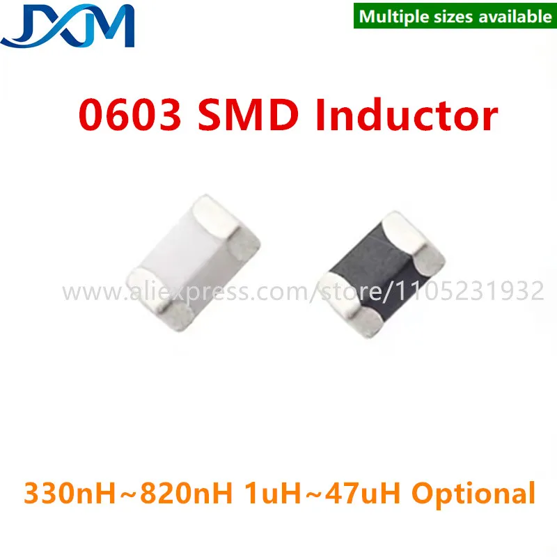50pcs/lot SMD Inductor 0603 330nH 390 470nH 560 680nH 820nH 1 1.2 2.2 3.3uH 3.9 4.7uH 5.6 10uH 15uH 22uH 33uH SMT Chip Inductors
50pcs/lot SMD Inductor 0603 330nH 390 470nH 560 680nH 820nH 1 1.2 2.2 3.3uH 3.9 4.7uH 5.6 10uH 15uH 22uH 33uH SMT Chip Inductors